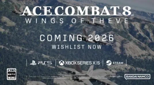 新作『エースコンバット8 WINGS OF THEVE』発表！2026年発売